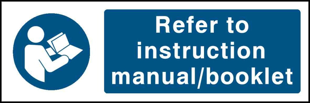 Refer to instruction manual/booklet - Safety Decals Ltd