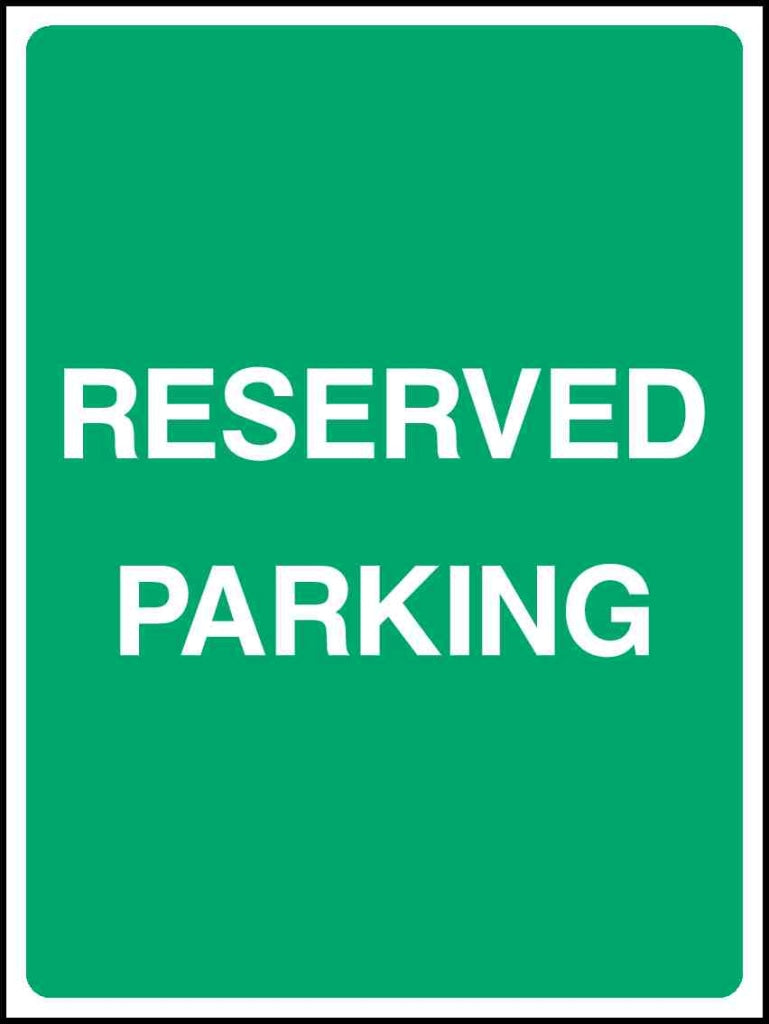RESERVED PARKING - Safety Decals Ltd