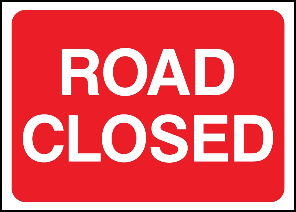 ROAD CLOSED - Safety Decals Ltd