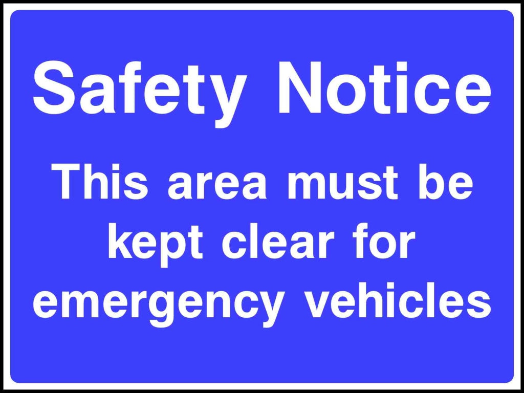 Safety Notice This area must be kept clear for emergency vehicles - Safety Decals Ltd