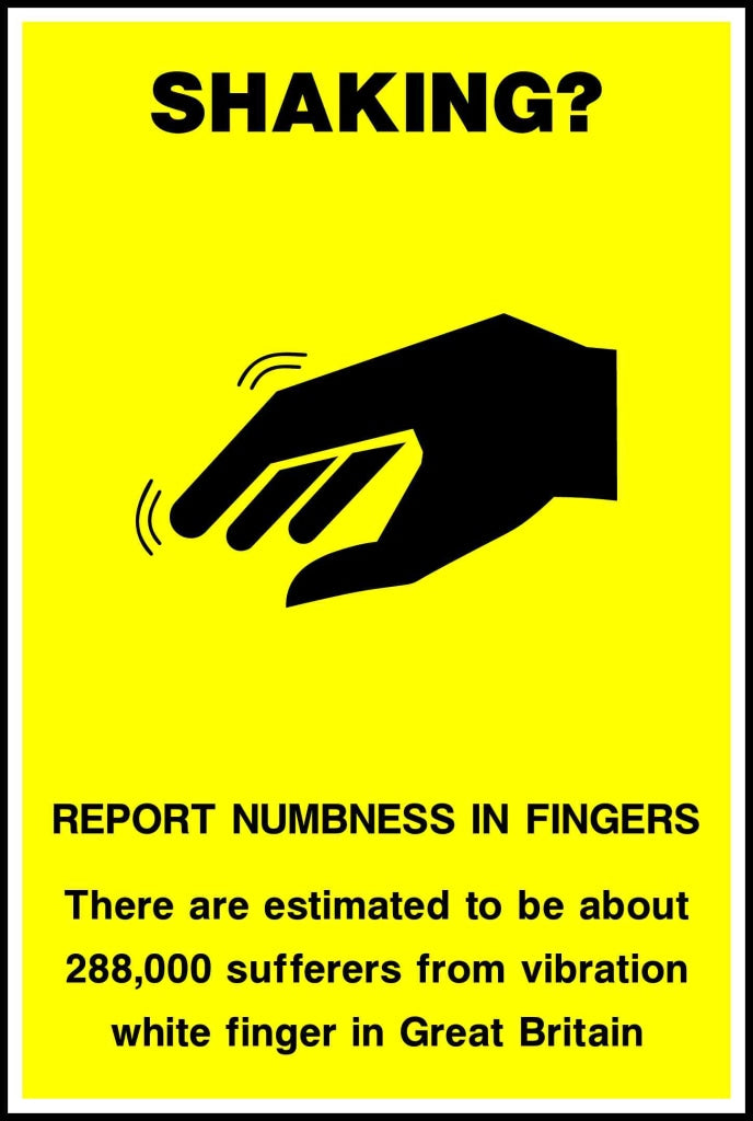 SHAKING REPORT NUMBNESS IN FINGERS - Safety Decals Ltd