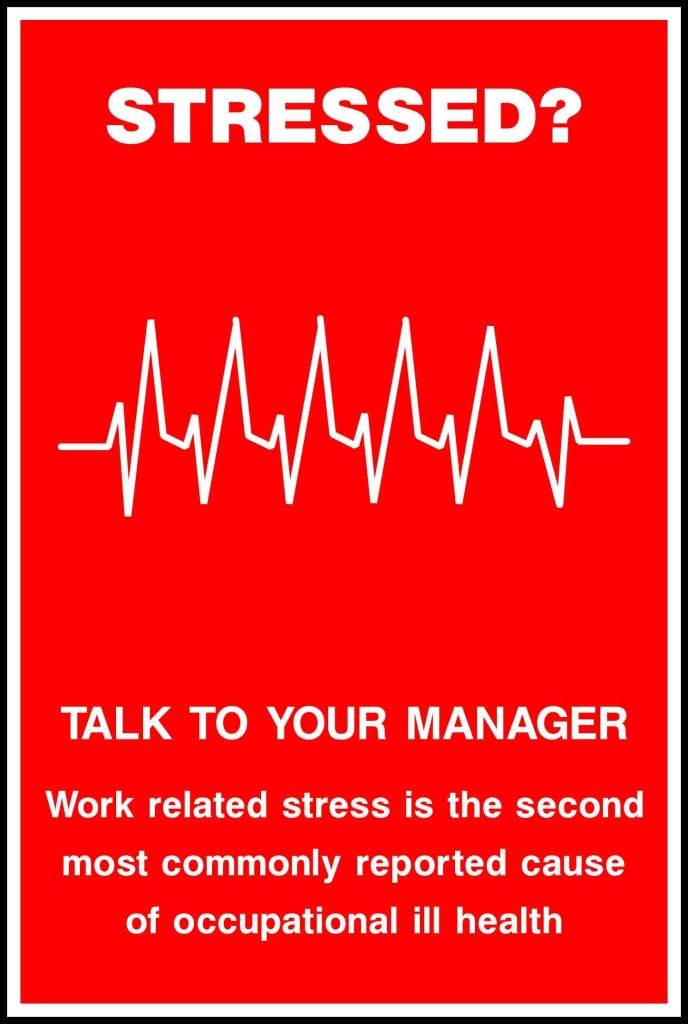 STRESSED TALK TO YOUR MANAGER - Safety Decals Ltd