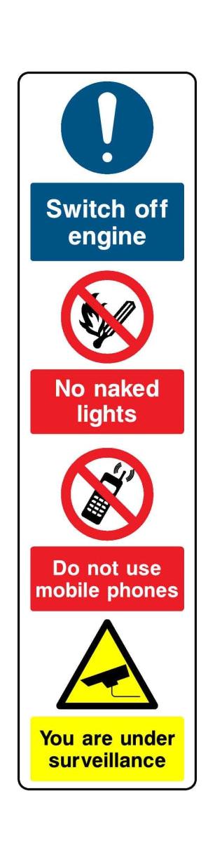 Switch off engine No naked lights Do not use mobile phones - Safety Decals Ltd