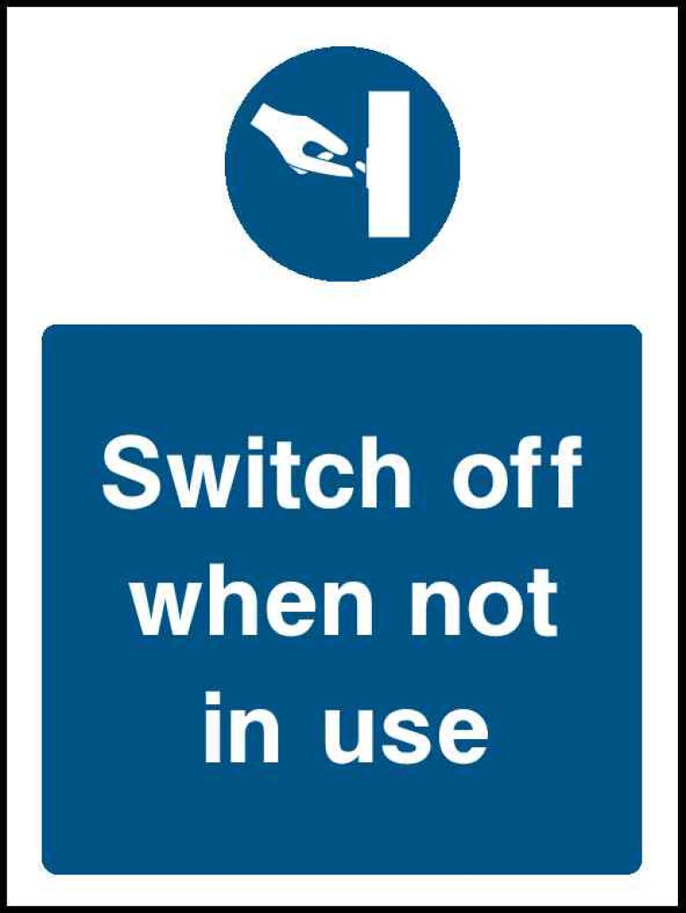 Switch off when not in use portrait - Safety Decals Ltd