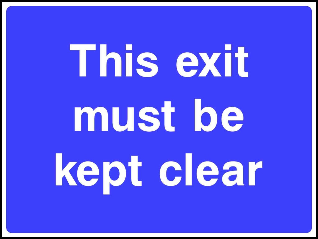 This exit must be kept clear - Safety Decals Ltd