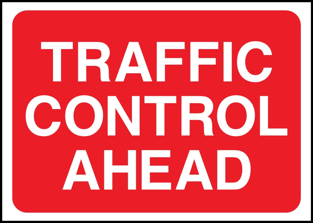 TRAFFIC CONTROL AHEAD - Safety Decals Ltd
