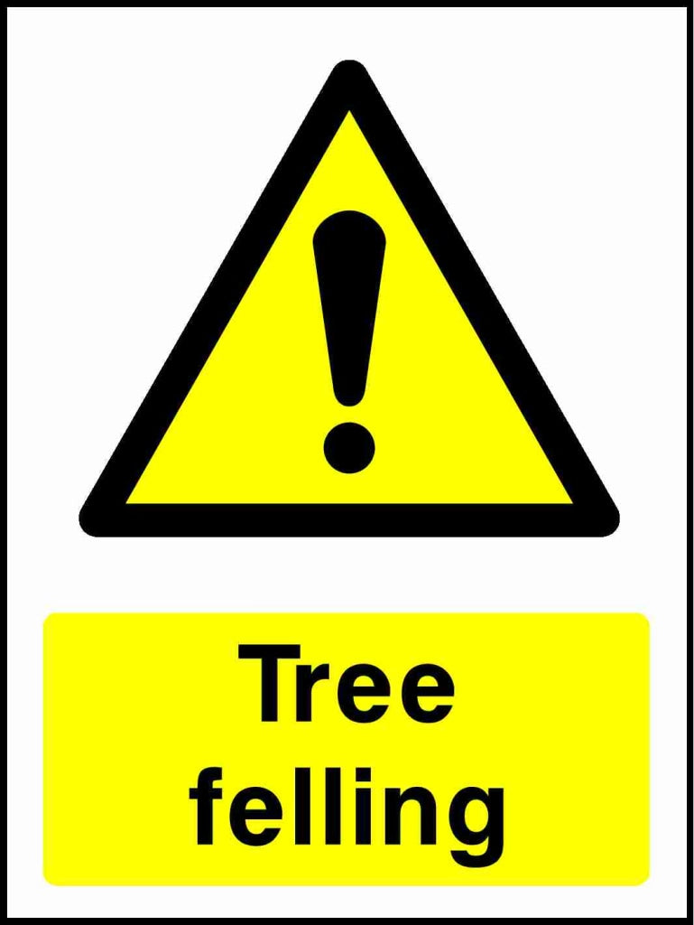 Tree felling - Safety Decals Ltd