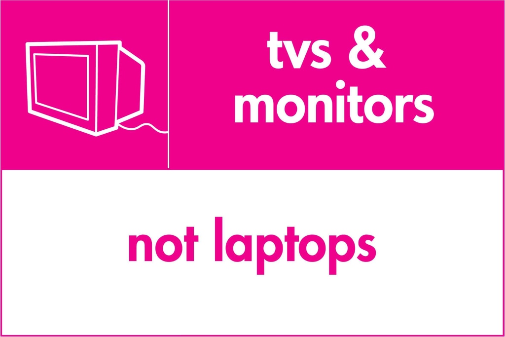 tvs & monitors not laptops - Safety Decals Ltd
