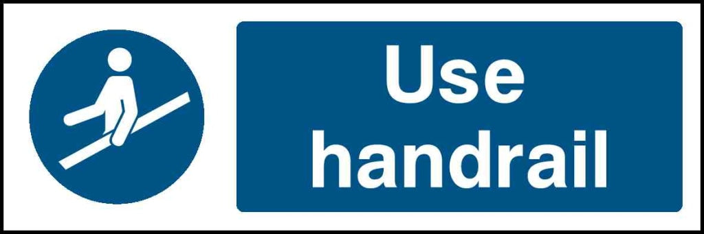Use handrail - Safety Decals Ltd
