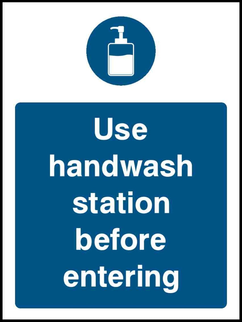 Use handwash station before entering - Safety Decals Ltd
