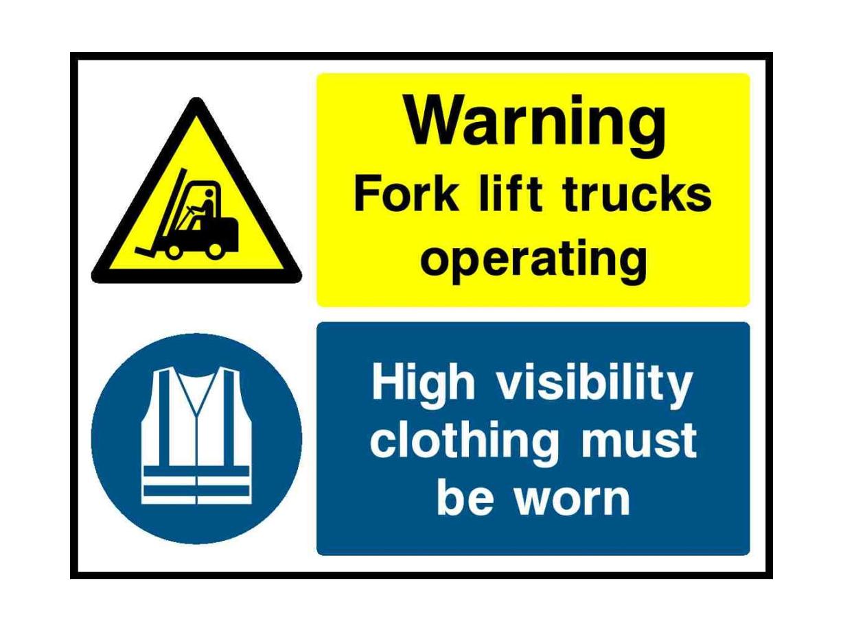 Warning Fork lift trucks operating High visibility clothing must be worn - Safety Decals Ltd