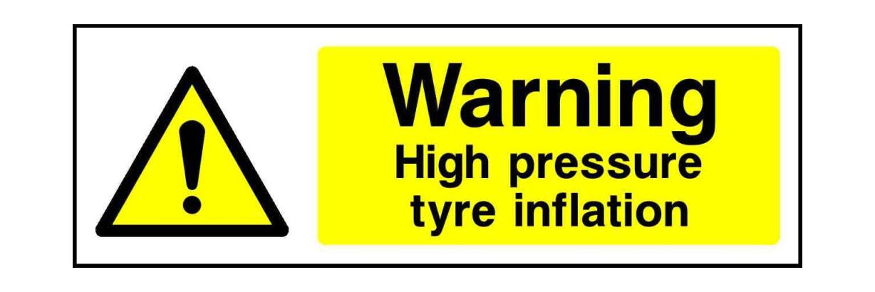 Warning High pressure tyre inflation - Safety Decals Ltd