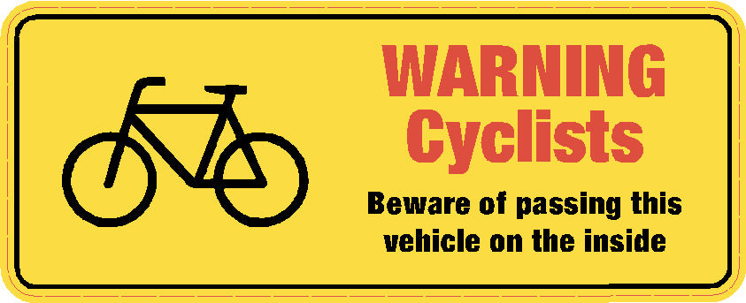 Warning Cyclists - Safety Decals Ltd