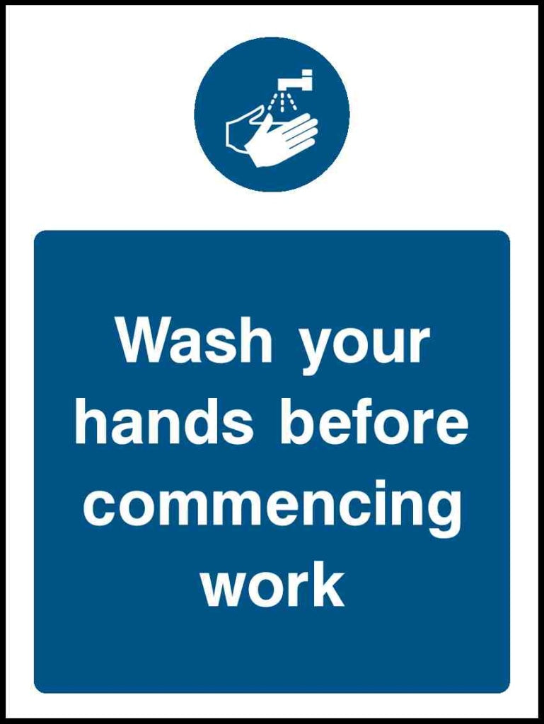 Wash your hands before commencing work - Safety Decals Ltd