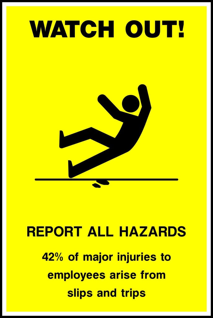 WATCH OUT REPORT ALL HAZARDS - Safety Decals Ltd