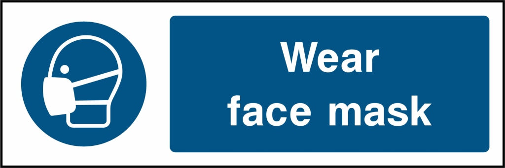 Wear
face mask - Safety Decals Ltd