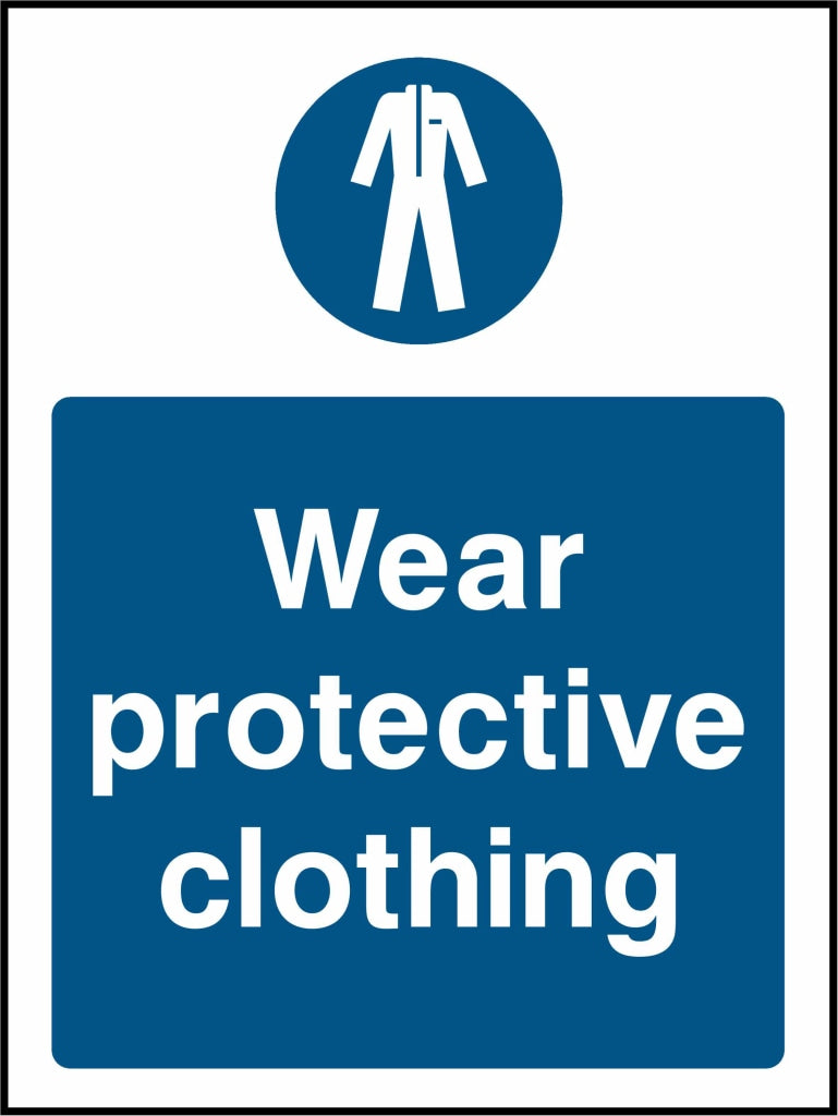 Wear protective clothing - Safety Decals Ltd