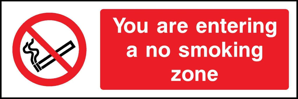 You are entering a no smoking zone - Safety Decals Ltd
