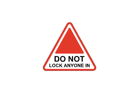 Do not lock anyone in