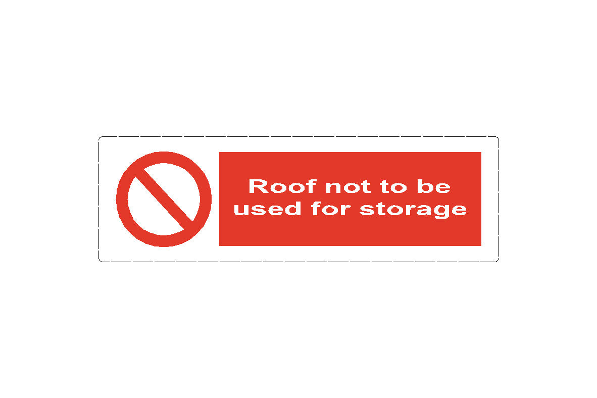 Roof not to be used for storage decal