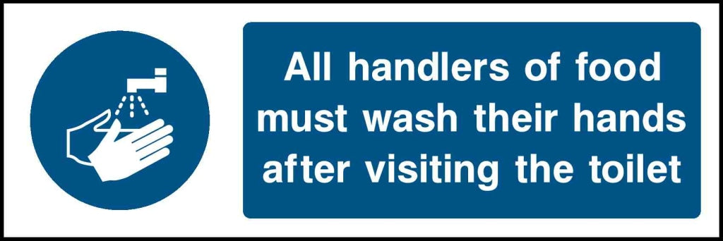 All handlers of food must wash their hands after visiting the toilet - Safety Decals Ltd