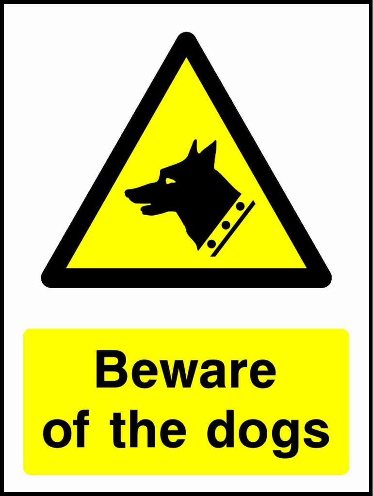 Beware Of The Dogs