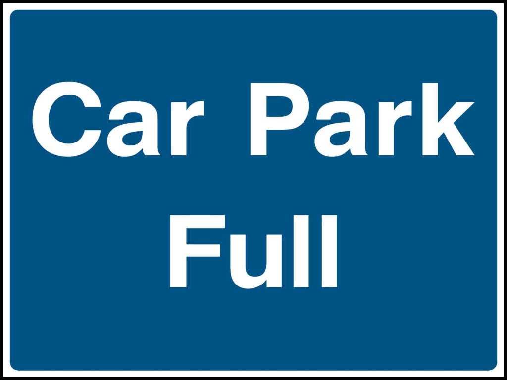 Car Park Full - Safety Decals Ltd
