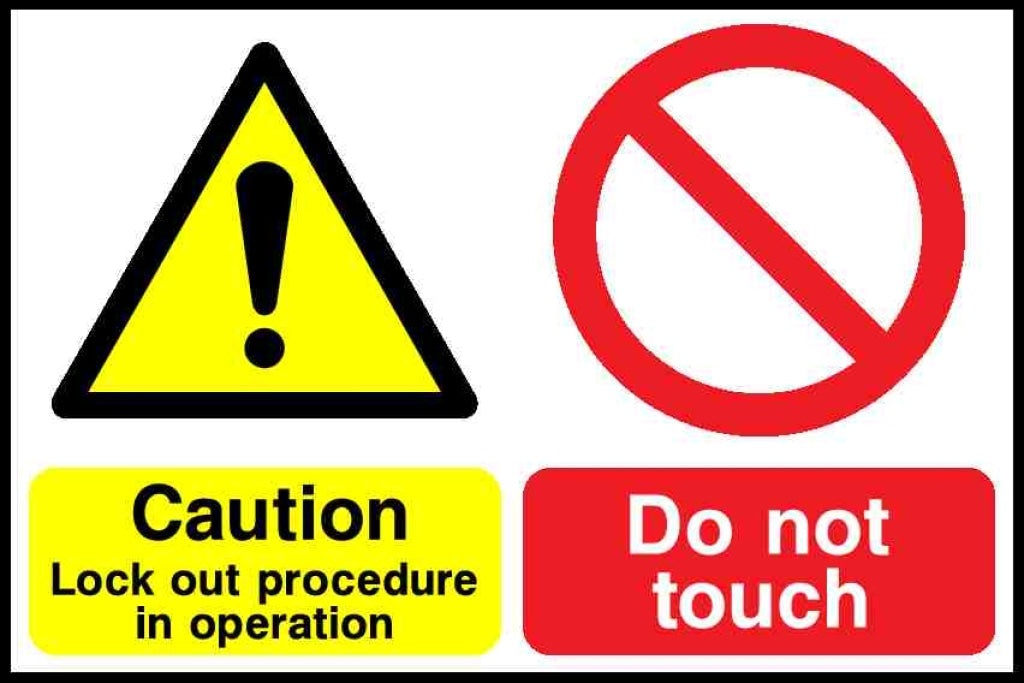 Caution Lock out procedure in operation 
Do not touch - Safety Decals Ltd