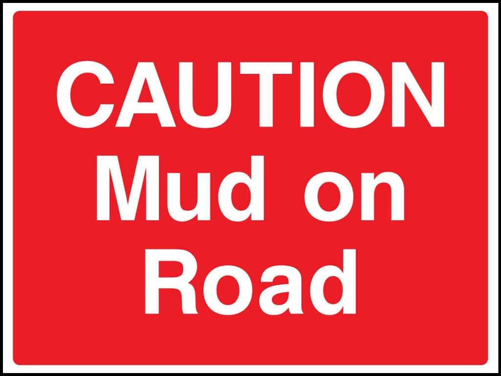 caution mud on road - Safety Decals Ltd