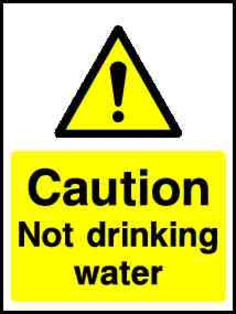 Caution 
Not drinking water - Safety Decals Ltd