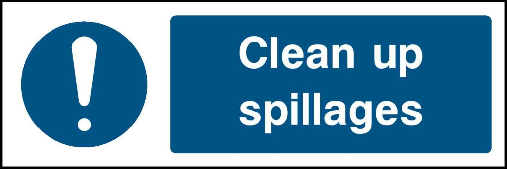 Clean up spillages - Safety Decals Ltd