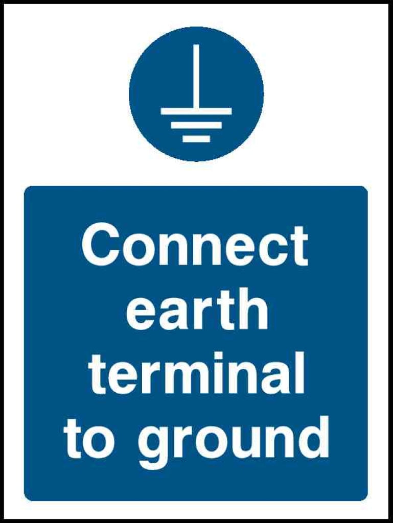 Connect earth terminal to ground - Safety Decals Ltd