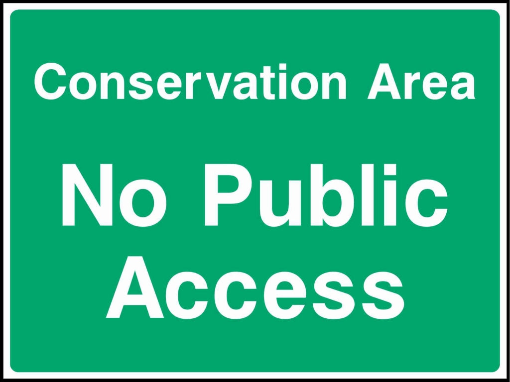 Conservation Area No Public Access - Safety Decals Ltd