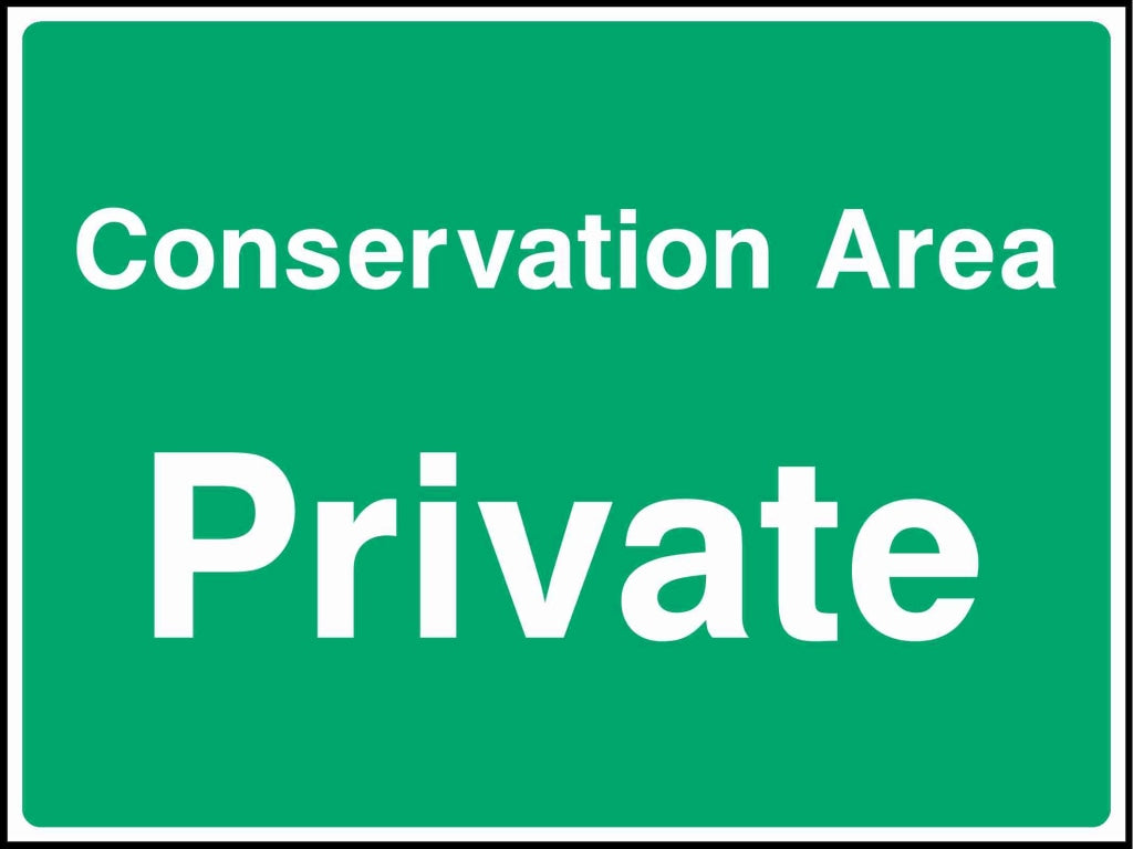 Conservation Area Private - Safety Decals Ltd