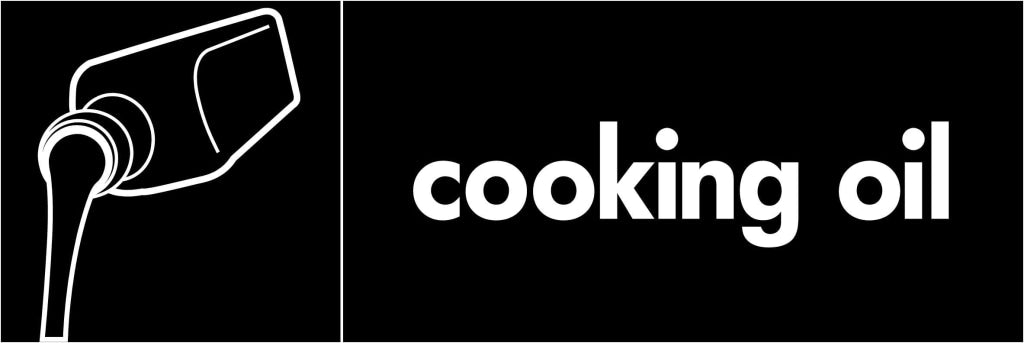 cooking oil - Safety Decals Ltd