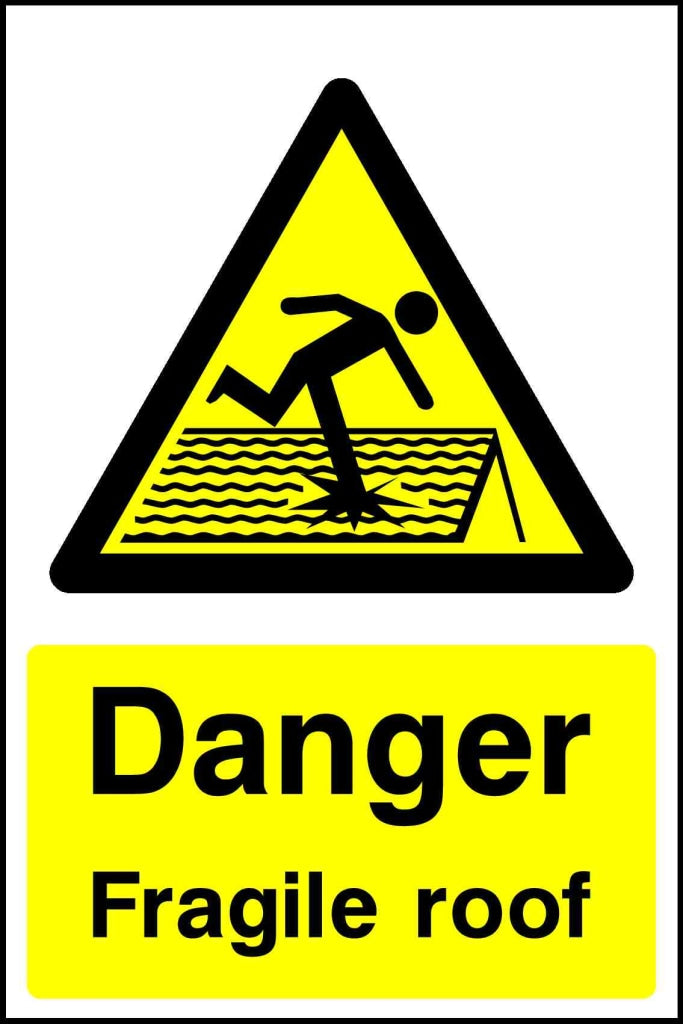 danger fragile roof - Safety Decals Ltd