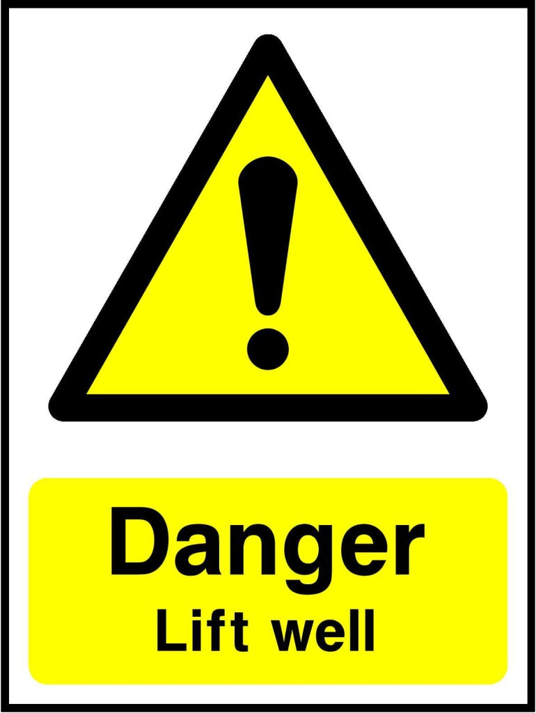Danger 
Lift well - Safety Decals Ltd