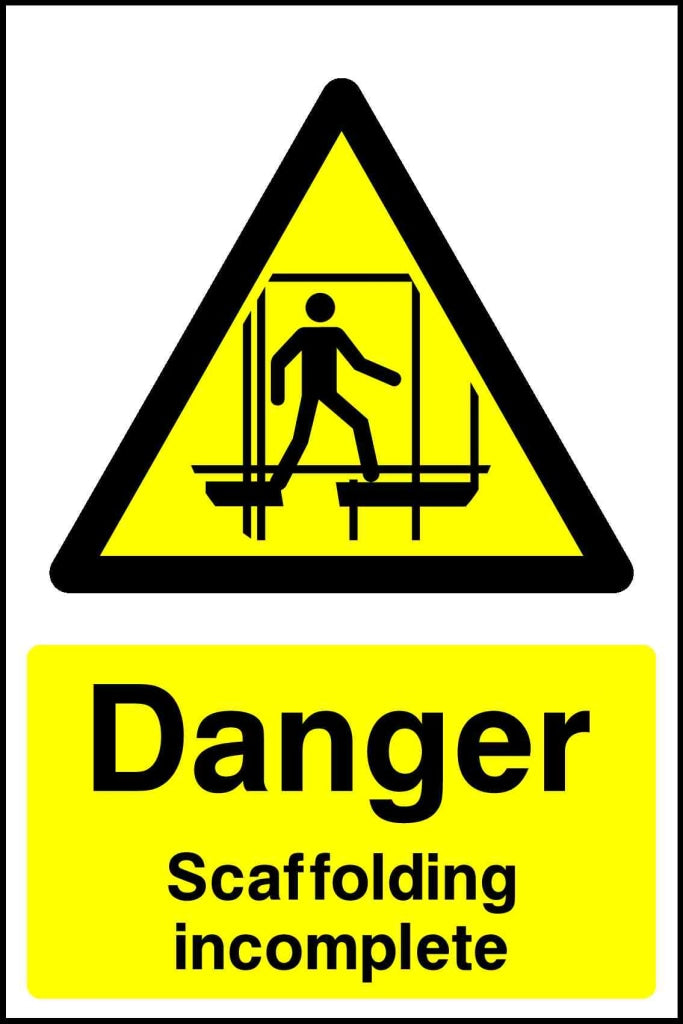 danger scaffolding incomplete - Safety Decals Ltd