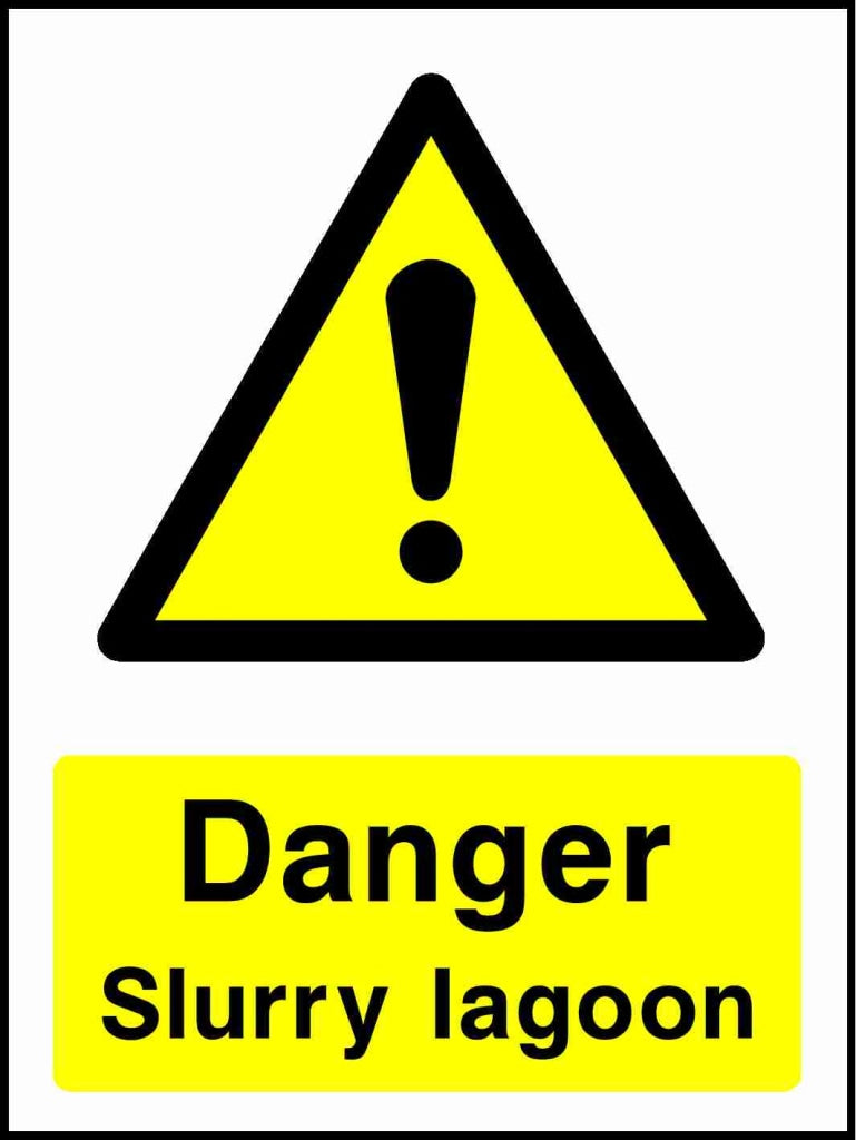 Danger Slurry lagoon - Safety Decals Ltd