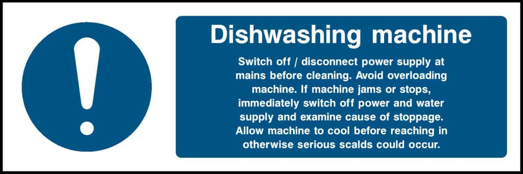 Dishwashing machine Switch off/disconnect power supply at mains before cleaning - Safety Decals Ltd