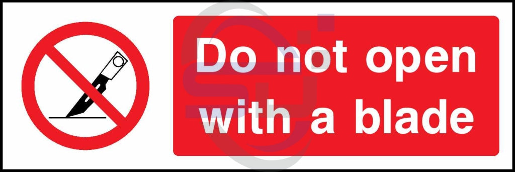 Do not open with a blade - Safety Decals Ltd