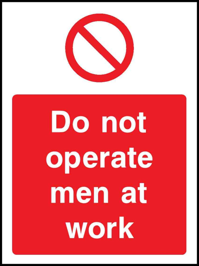 Do not operate men at work