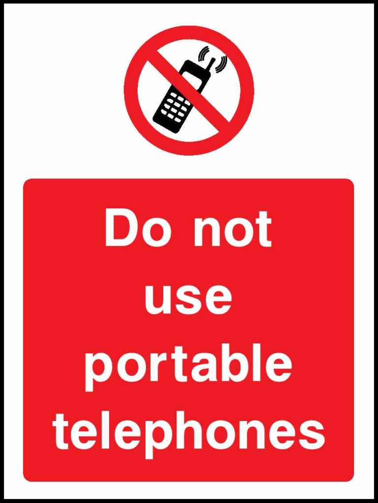 Do not use portable telephones - Safety Decals Ltd