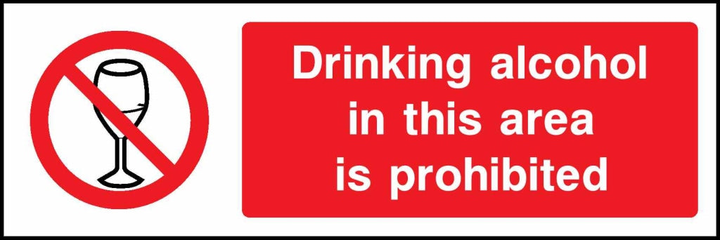 Drinking alcohol in this area is prohibited - Safety Decals Ltd