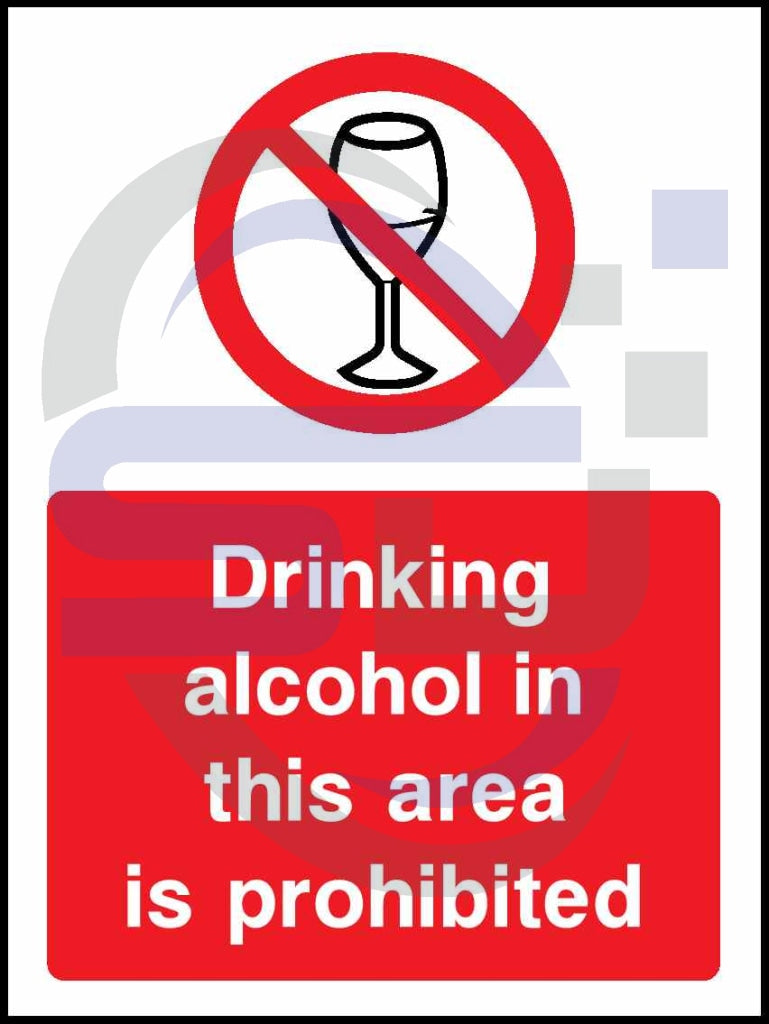 Drinking alcohol in this area is prohibited - Safety Decals Ltd
