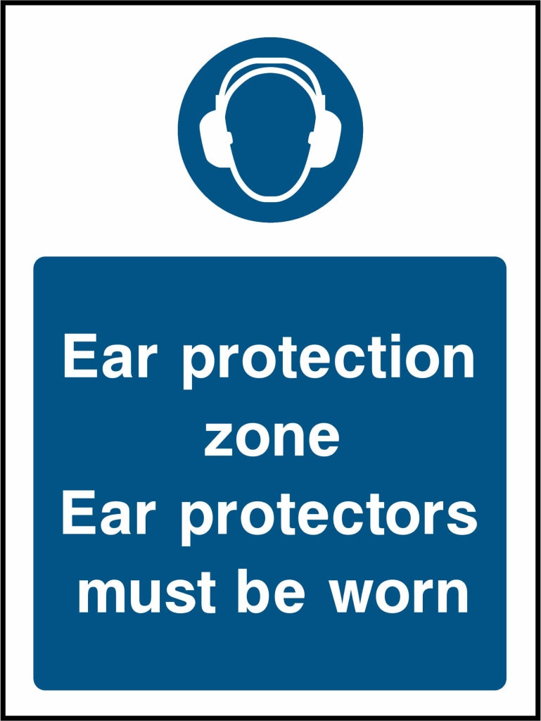 Ear protection zone Ear protectors must be worn - Safety Decals Ltd