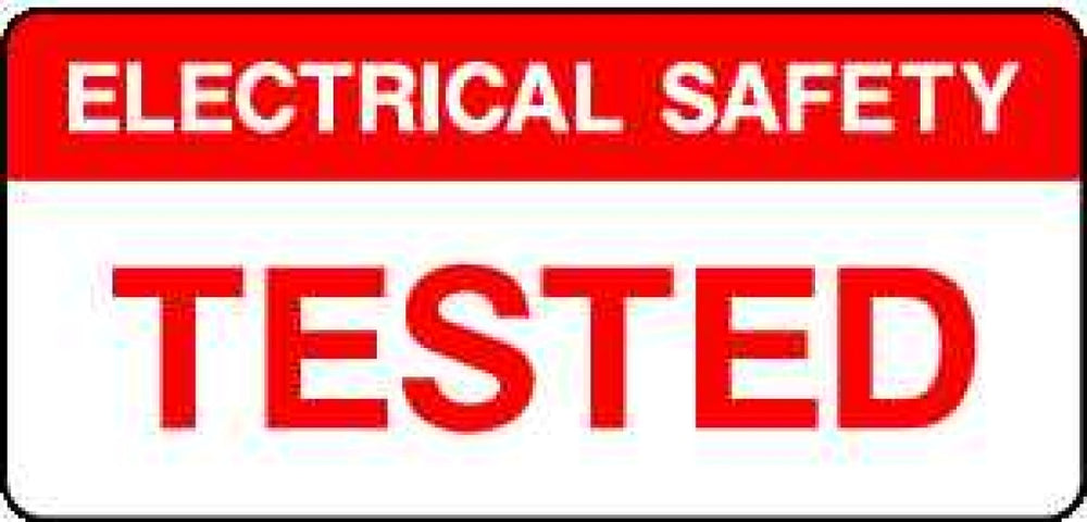 ELECTRICAL SAFETY TESTED| Quality Control Safety Sign