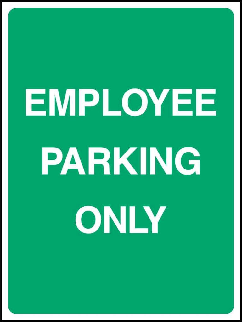 Employee parking only - Safety Decals Ltd