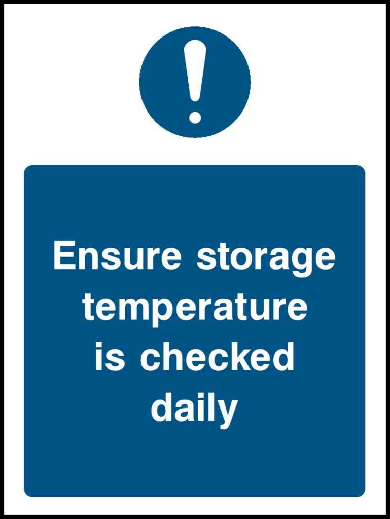 Ensure storage temperature is checked daily - Safety Decals Ltd
