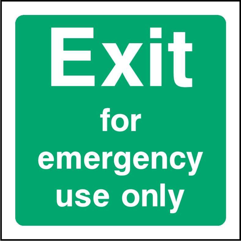 Exit for emergency use only Caution This door is alarmed - Safety Decals Ltd